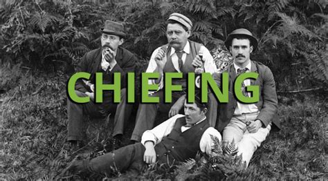 what does chiefing mean in slang|Chiefin .